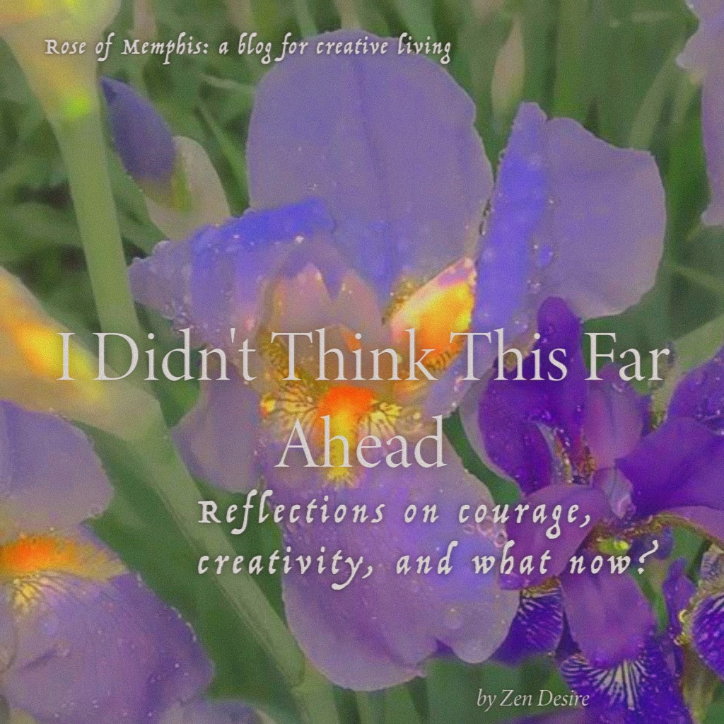 I Didn’t Think This Far&nbsp;Ahead